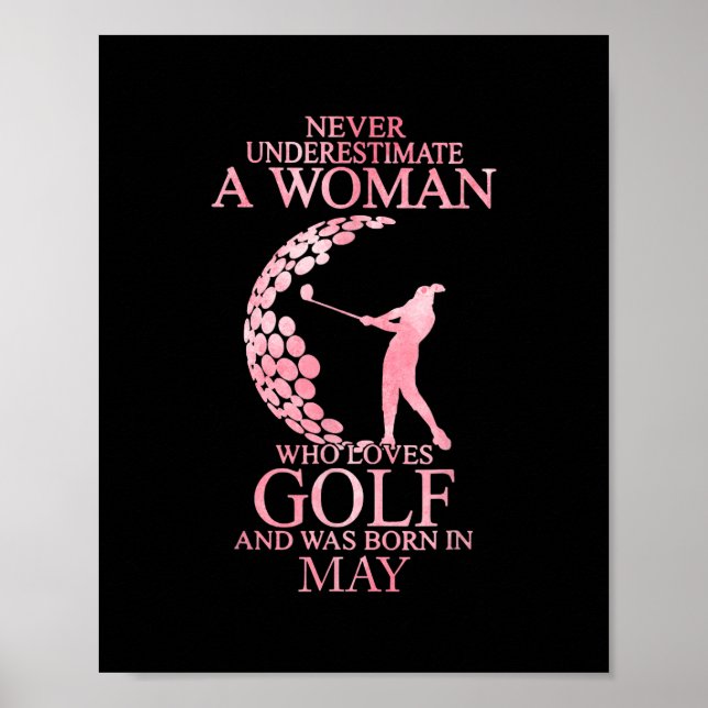 Poster Nunca Subestime Uma Mulher Que Ama Golfe E Dentro (Frente)