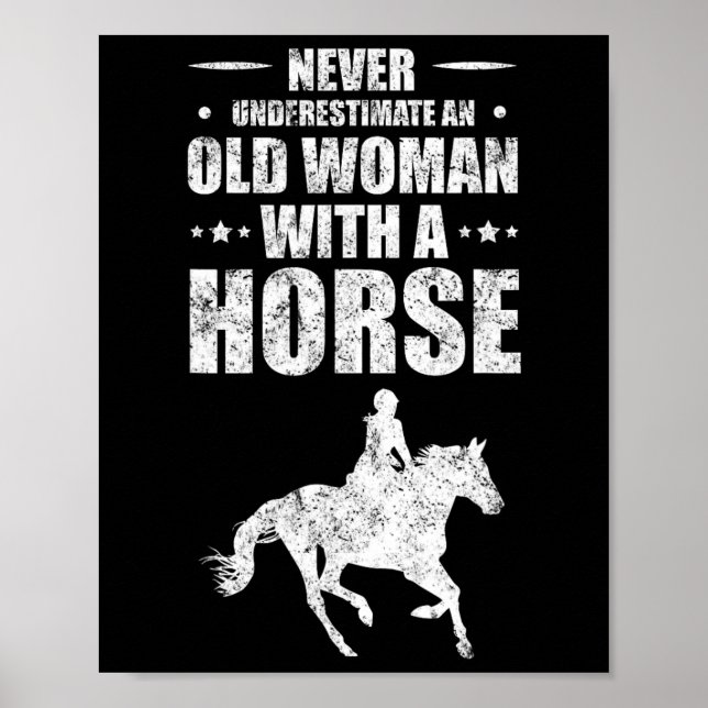 Poster Nunca Subestime Uma Mulher Velha Com Um Cavalo (Frente)