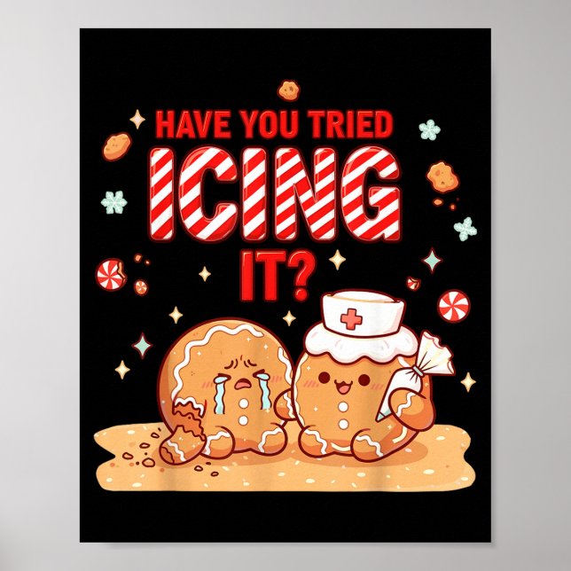 Poster Nurse Gingerbread Man Costume, Xmas Have You Tried (Frente)