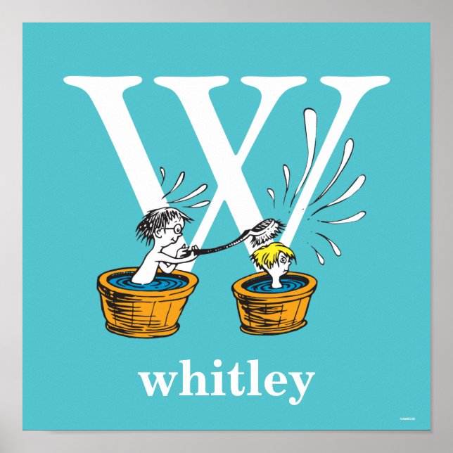 Poster O ABC do Dr. Seuss: Letra W - White | Adicione seu (Frente)