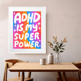Poster O ADHD é o meu Super-Poderoso Diversão de Letras C