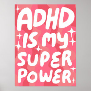 Poster O ADHD é o meu Super-Poderoso Diversão de Letras R