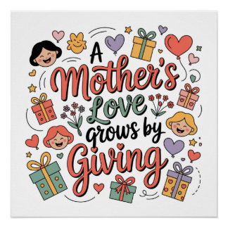 Póster O Amor de uma Mãe Cresce ao Dar