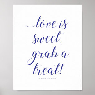 Poster O Amor É Doce Pegar Um Buffet Azul Marinho