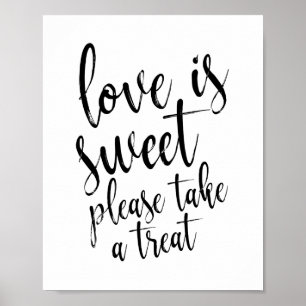 Poster O amor é doce, por favor, pegue um presente Sinal 