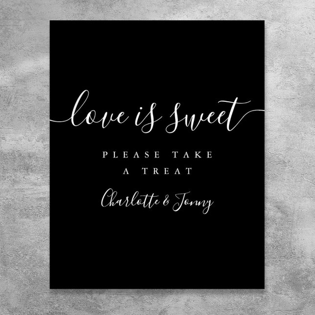 Poster O Amor Elegante Preto E Branco É Um Sinal Bonito (Black And White Elegant Script Love Is Sweet Sign)