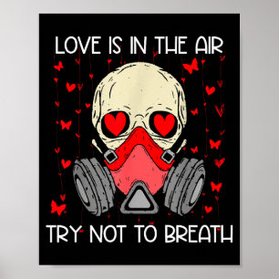 Poster O Amor Está No Ar Tente Não Respirar Anti Valentin
