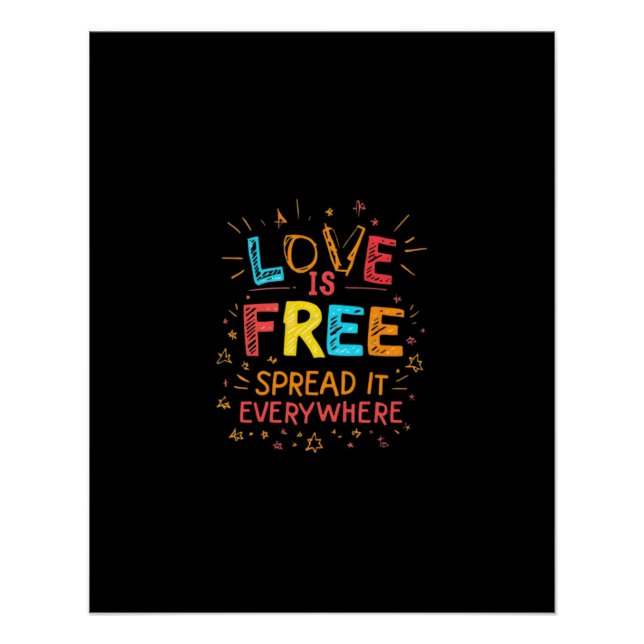 Póster O Amor Livre Espalha A TI Em Todo Lugar (Frente)