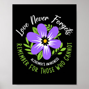 Poster O Amor Nunca Esquece De Lembrar Para Aqueles Que N