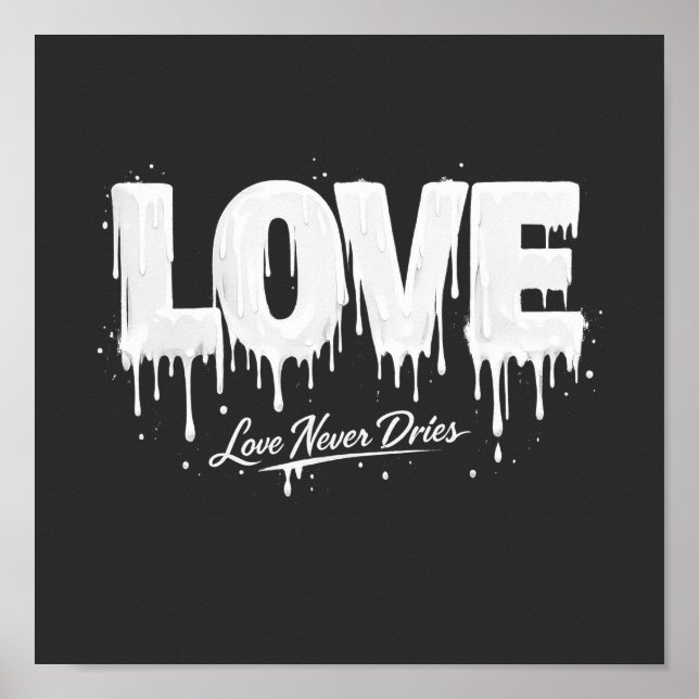 Poster O Amor Nunca Seca (Frente)