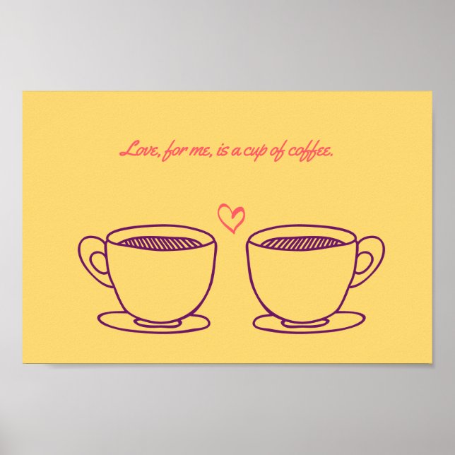 Poster O amor, para mim, é uma xícara de café (Frente)