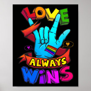 Poster O amor sempre ganha o Orgulho gay LGB de consciênc