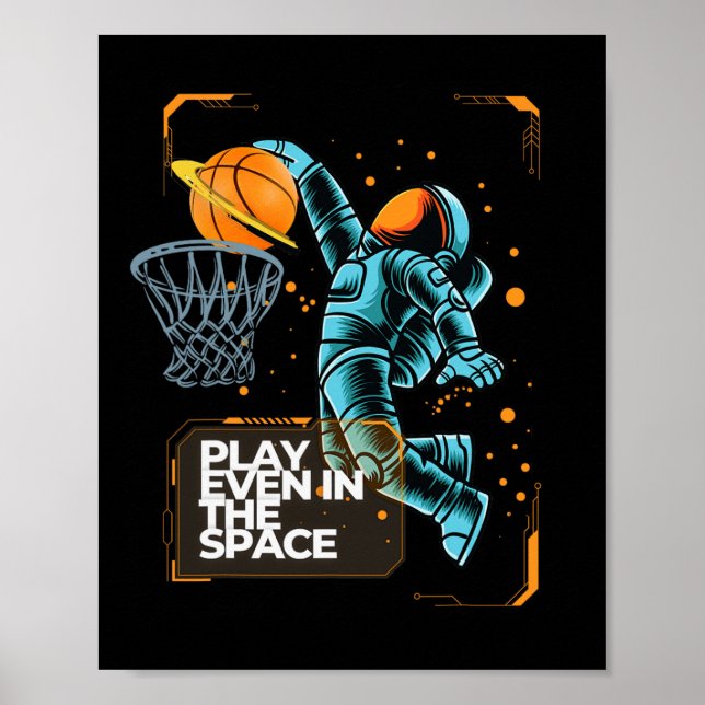Poster O Astronauta Dunkin Toca Um Esquema Mesmo No Espaç (Frente)