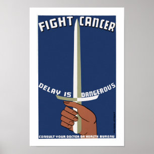 Poster O atraso do ~ do cancer da luta é perigoso