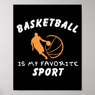 Poster O Basquete É O Meu Esporte Favorito 1