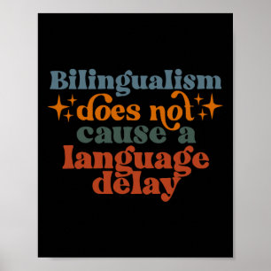 Poster O bilinguismo não causa um atraso na linguagem