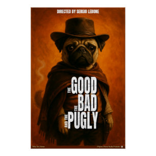 Póster O Bom o Mau & o Pugly Paródia de Filme