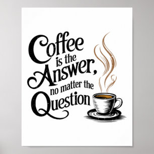Poster O Café É A Resposta No Autocolante