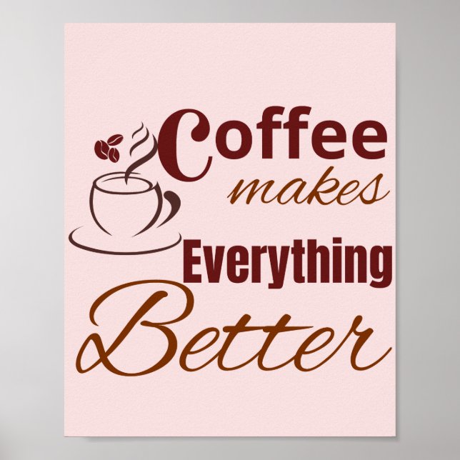 Poster O Café Torna Tudo Melhor (Frente)