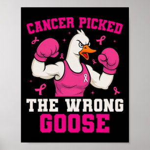 Poster O cancer Escolheu O Cancer Da Mama Engraçado Errad