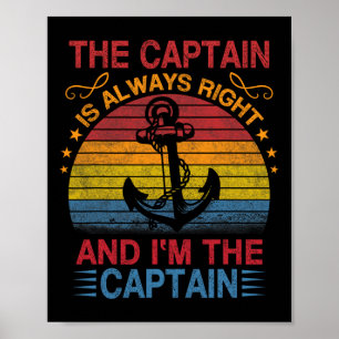 Poster O Capitão Está Sempre Certo E Eu Sou O Capitão