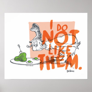 Poster O Cara Eu-Sou-Eu do Dr. Seuss "Eu Não Gosto"