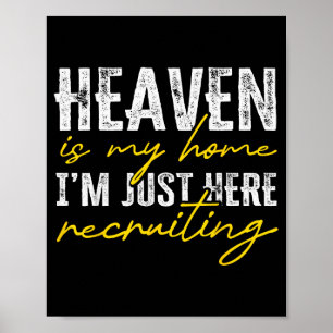 Poster O Céu é Minha Casa Estou Aqui Apenas Recrutando Cr