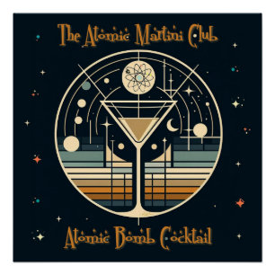 Póster O Clube Atomic Martini Coquetel Bomba Atômica