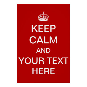 Póster O costume personalizado mantem a calma e continua