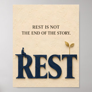 Poster O Descanso Não é o Fim – Arte de Autocuidado Força