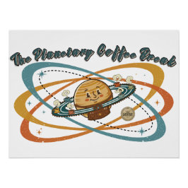 Póster O Design Retro Espaço da Pausa Café Planetária