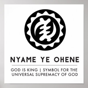 Póster O deus de Nyame YE Ohene   é símbolo do rei