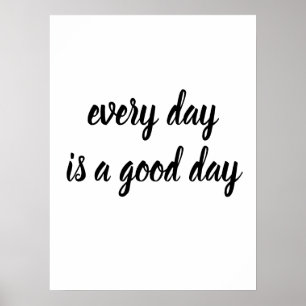 Poster O dia a dia personalizável é um bom dia