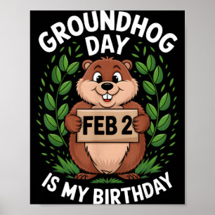 Poster O Dia da Marmota é Meu Aniversário Nascido no Dia