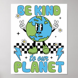 Poster O Dia Da Terra Seja Amável Para O Nosso Ambiente D