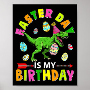 Poster O Dia de Páscoa é Meu Aniversário T-rex Chocolate 