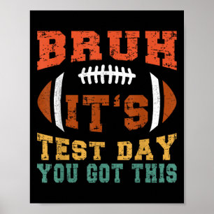 Poster O Dia de Teste que você teve este - Dia de Teste M