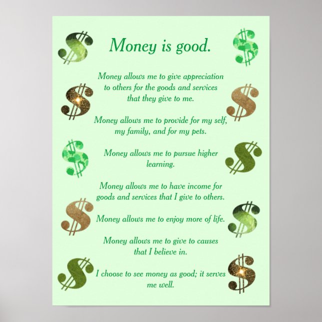 Poster O dinheiro é bom, declarações positivas sinais de  (Frente)