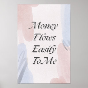 Poster O Dinheiro Me Flui Facilmente
