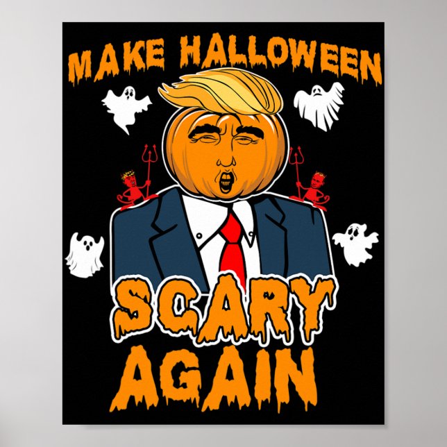 Poster O Diversão Trump Halloween TORNA O HALLOWEEN MAIS  (Frente)