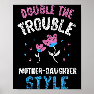 Poster O dobro do problema estilo mãe e filha mãe