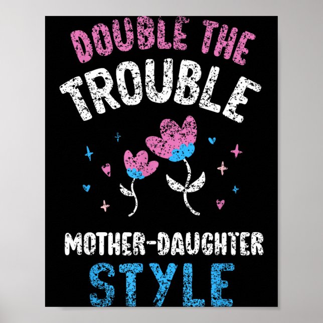 Poster O dobro do problema estilo mãe e filha mãe (Frente)