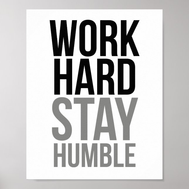 Poster O Duro de trabalho fica humilde (Frente)