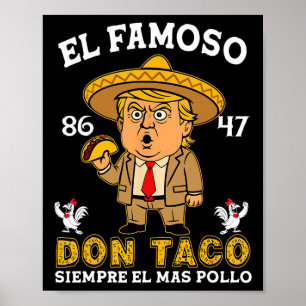 Poster O Famoso Don Taco Trump Sai Fora Anti Trump