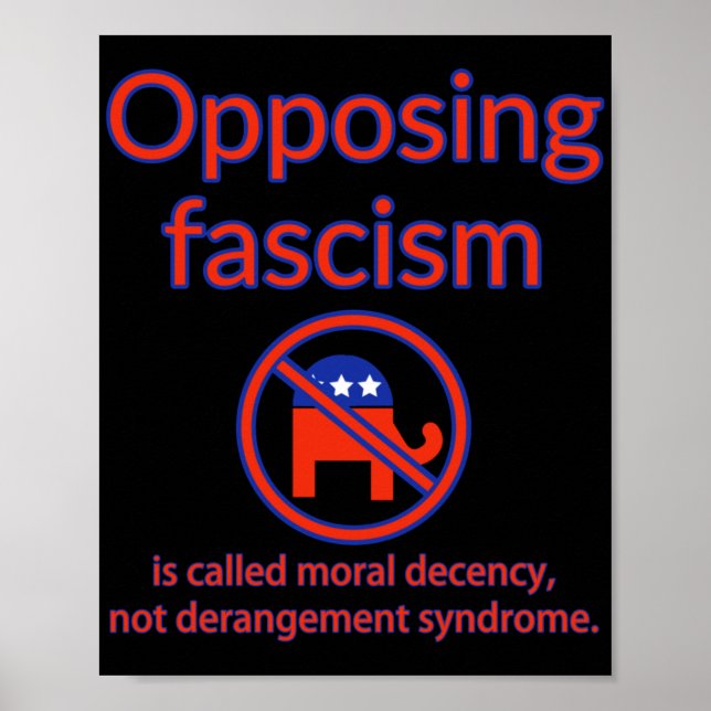 Poster O Fascismo Oposto É Chamado De Decência Moral (Frente)
