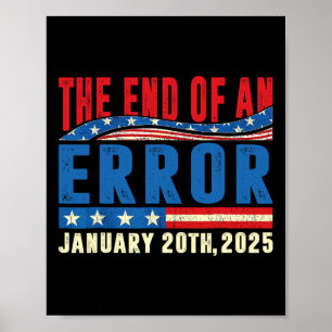 Poster O Fim De Um Erro 20 De Janeiro De 2025 Trump Inaug