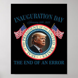 Poster O Fim De Um Erro 20 De Janeiro De 2025 Trump Inaug