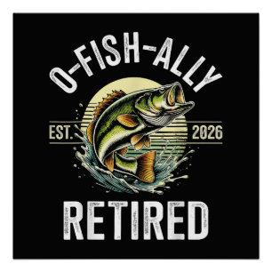 Póster O-Fish-Almente Aposentado 2026 Pescador Pesca