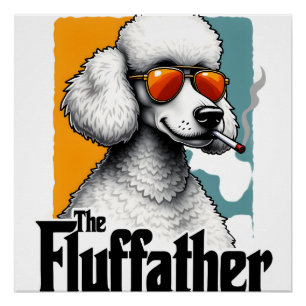 Póster O Fluffather Poodle Vintage Cão Engraçado Máfia Ve