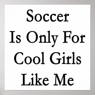 Póster O futebol é somente para meninas legal como mim